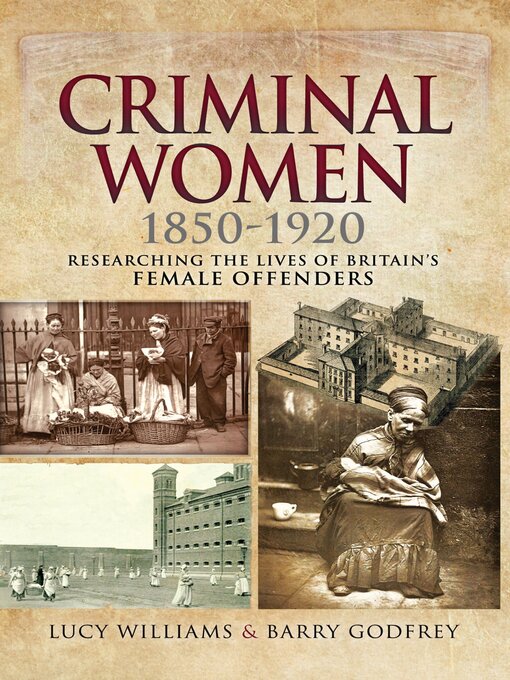 Title details for Criminal Women, 1850–1920 by Lucy Williams - Available